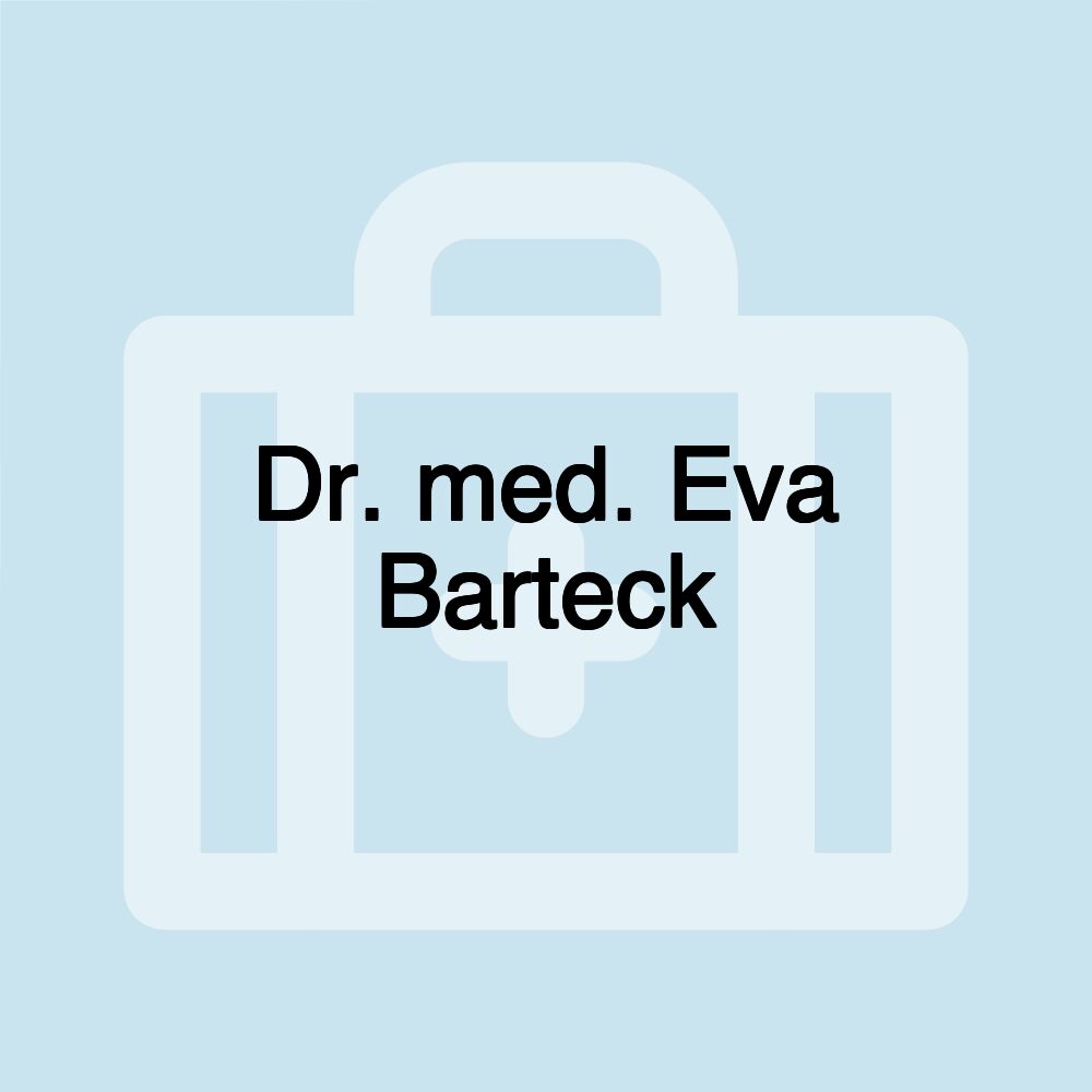 Dr. med. Eva Barteck