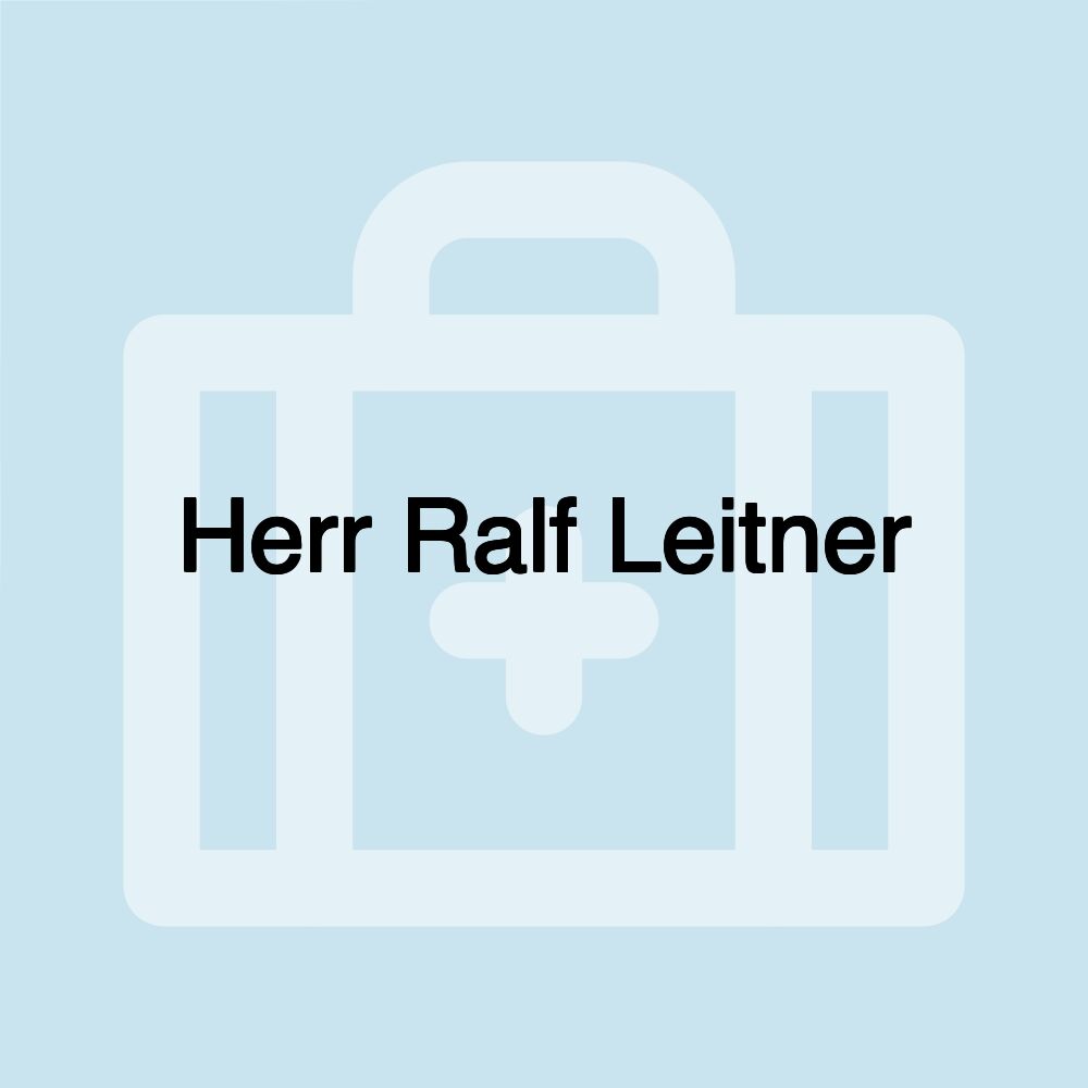 Herr Ralf Leitner