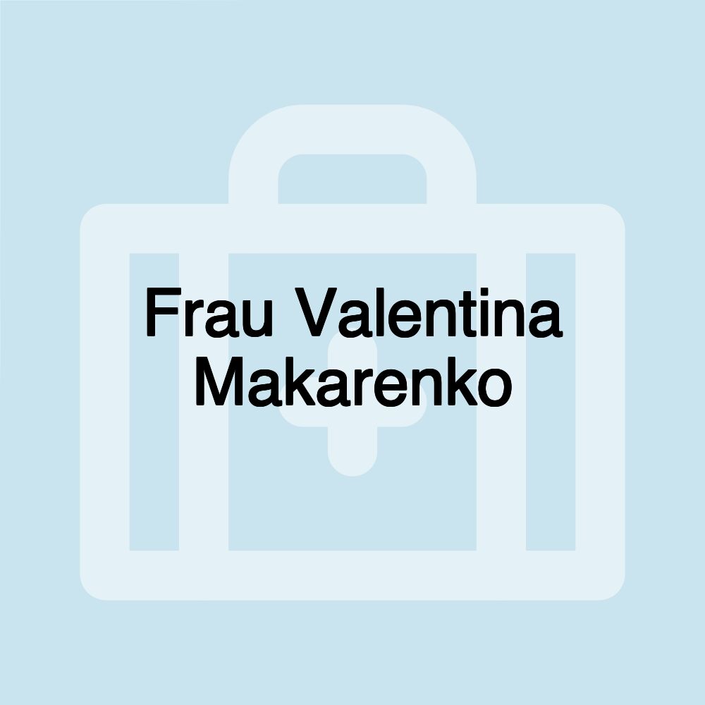 Frau Valentina Makarenko