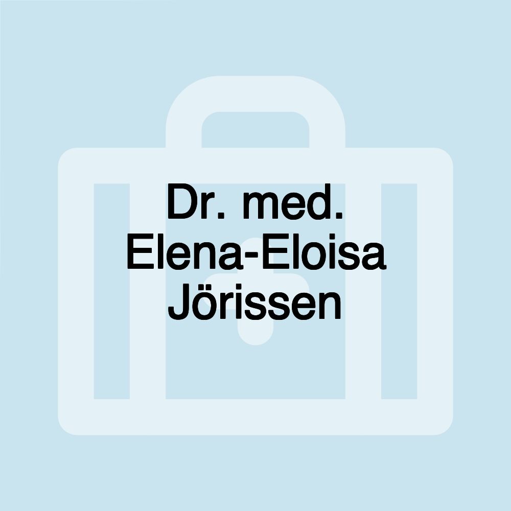 Dr. med. Elena-Eloisa Jörissen