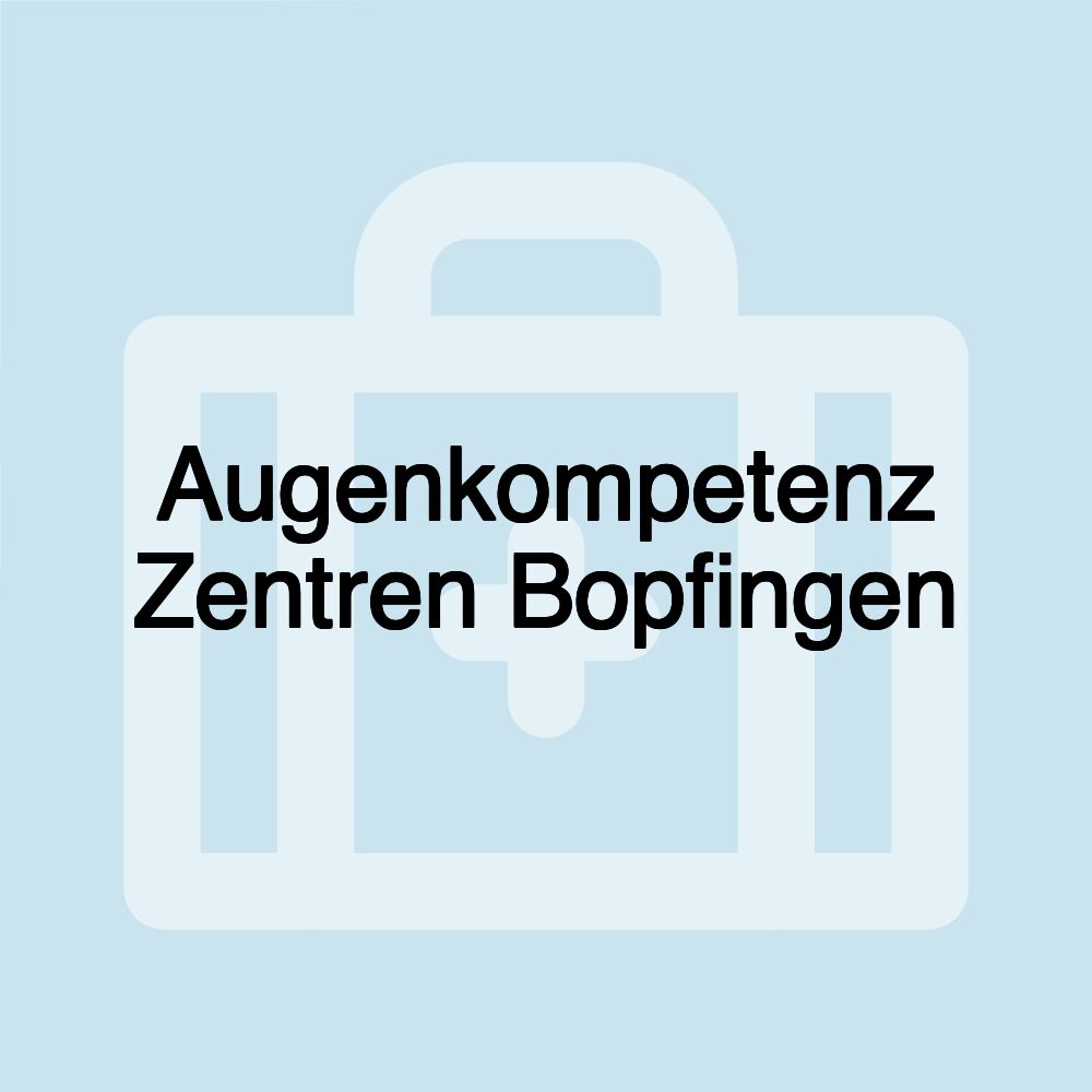 Augenkompetenz Zentren Bopfingen