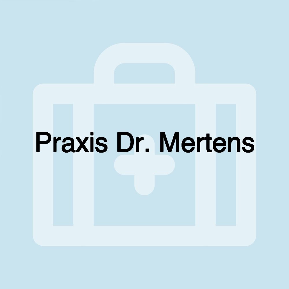 Praxis Dr. Mertens