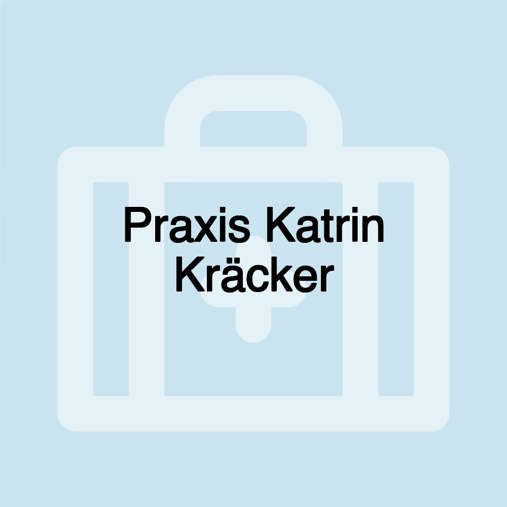 Praxis Katrin Kräcker