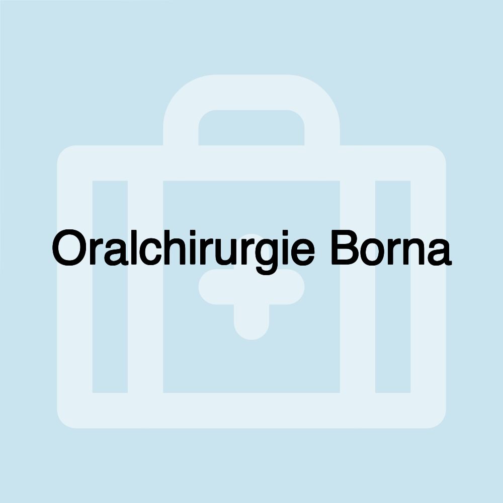 Oralchirurgie Borna