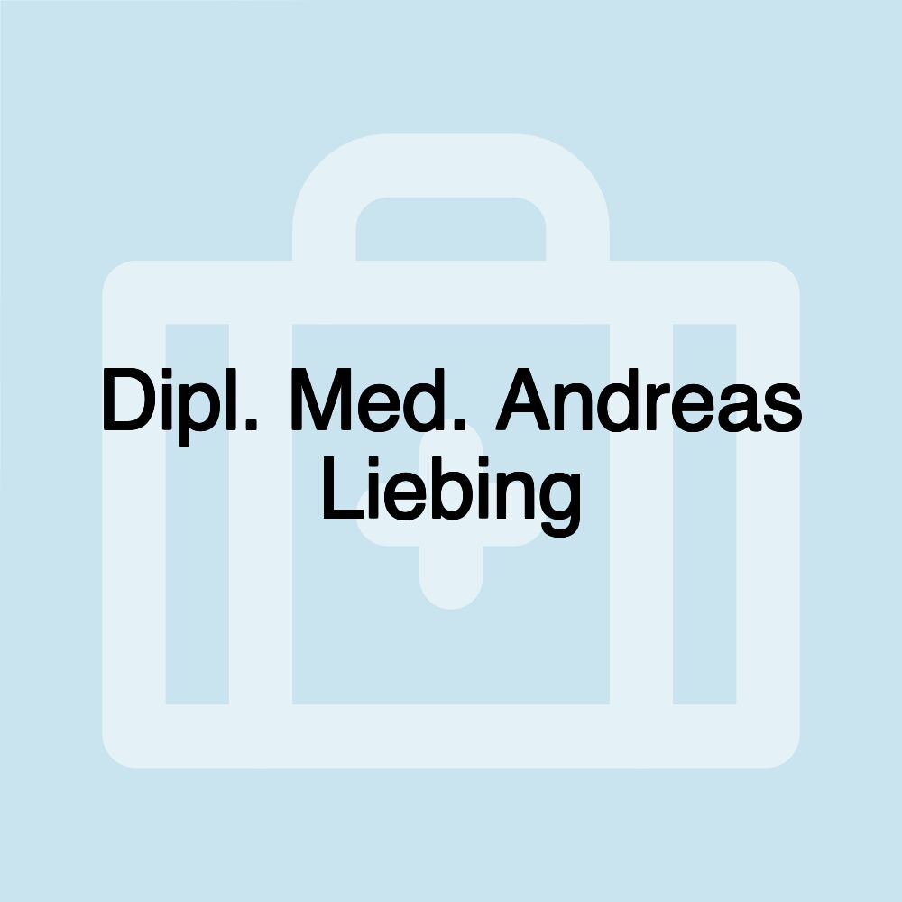 Dipl. Med. Andreas Liebing