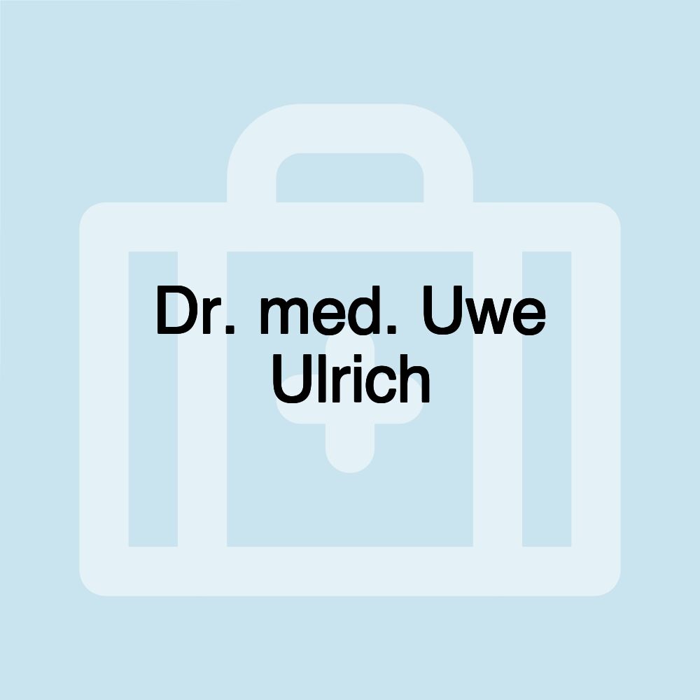 Dr. med. Uwe Ulrich