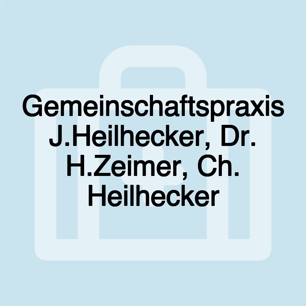 Gemeinschaftspraxis J.Heilhecker, Dr. H.Zeimer, Ch. Heilhecker