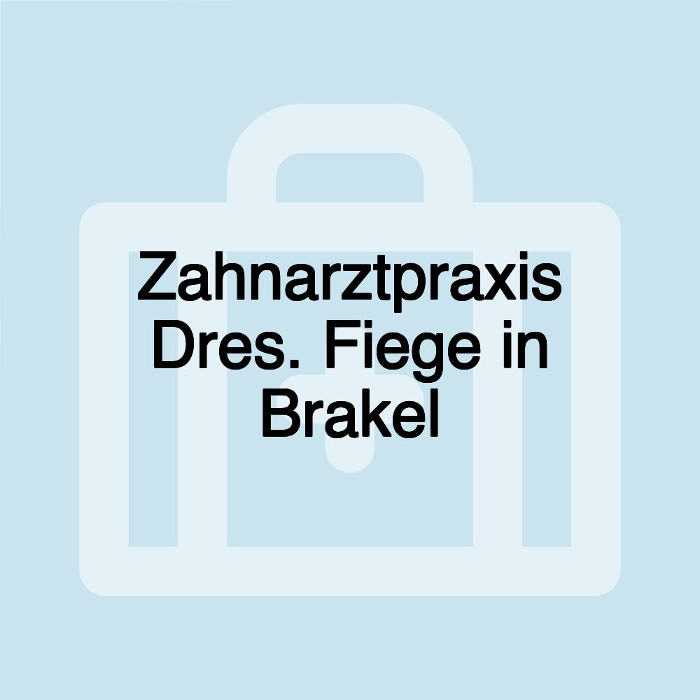 Zahnarztpraxis Dres. Fiege in Brakel