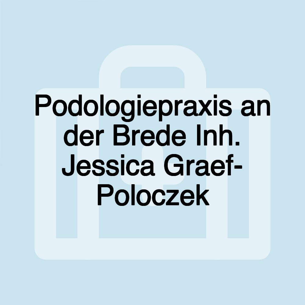 Podologiepraxis an der Brede Inh. Jessica Graef- Poloczek