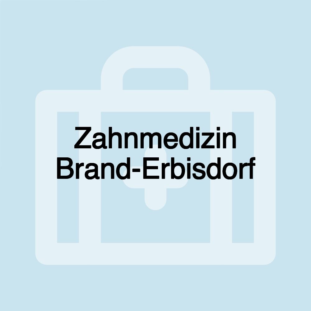 Zahnmedizin Brand-Erbisdorf