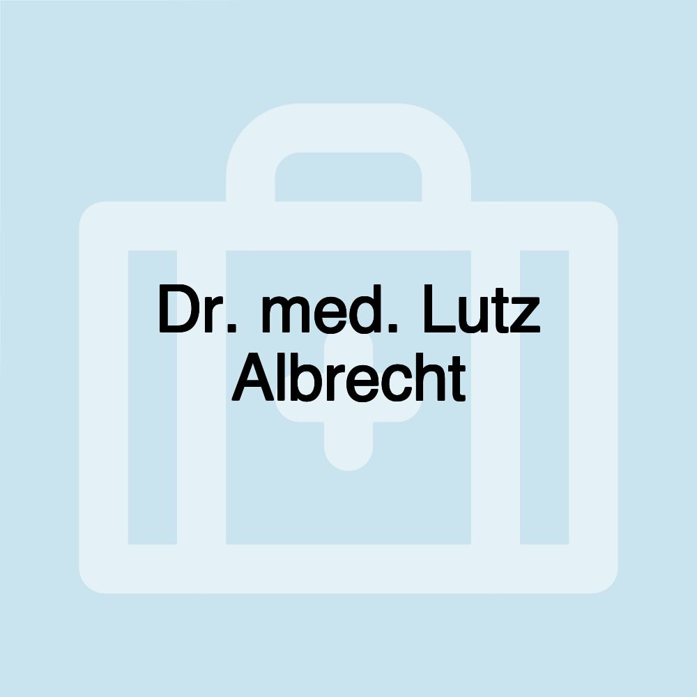 Dr. med. Lutz Albrecht