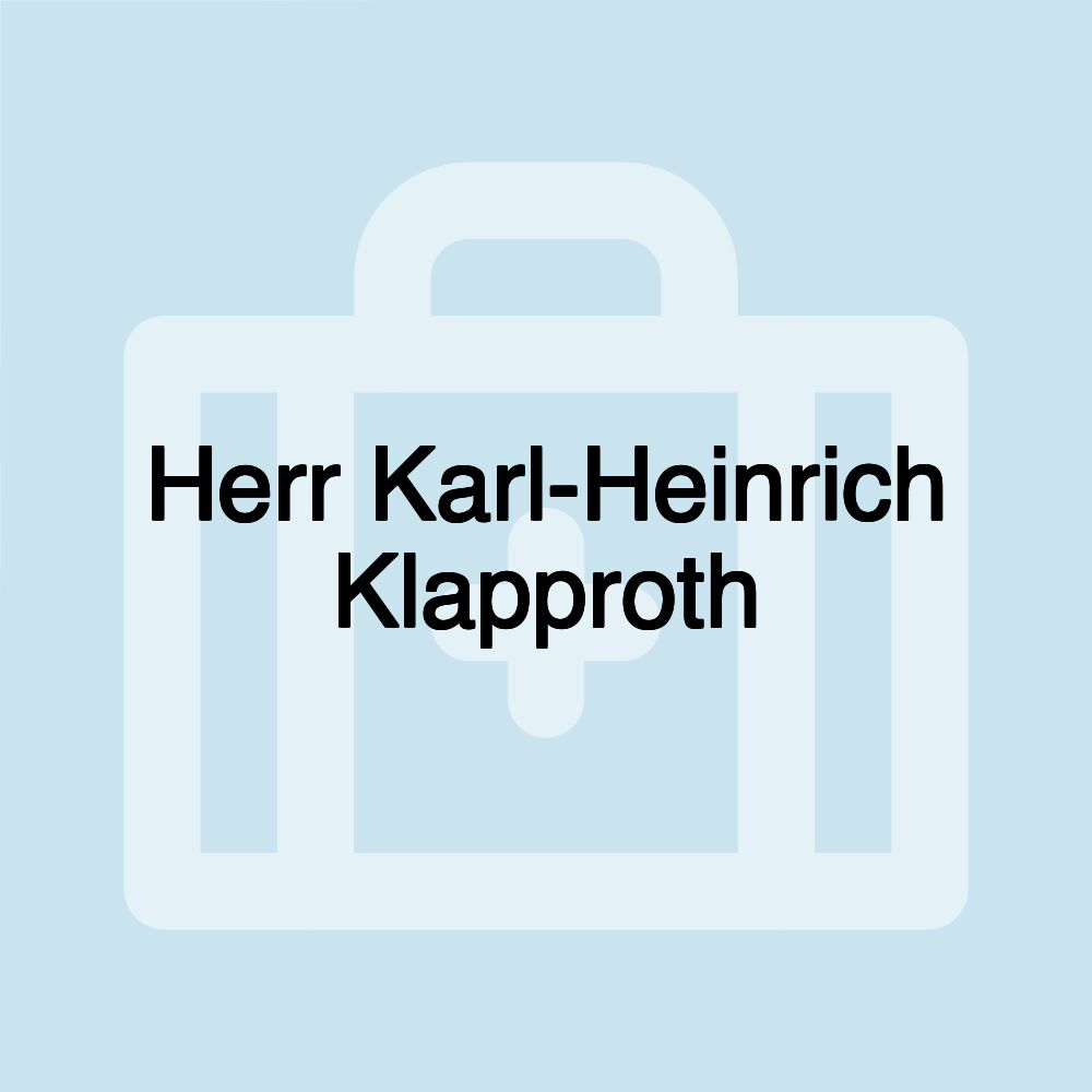 Herr Karl-Heinrich Klapproth