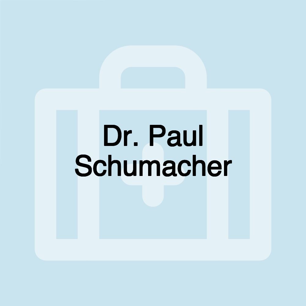 Dr. Paul Schumacher