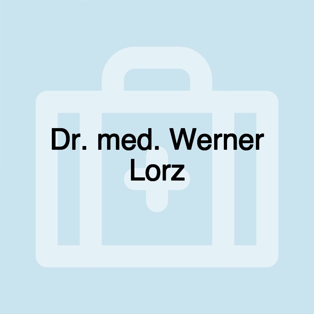 Dr. med. Werner Lorz