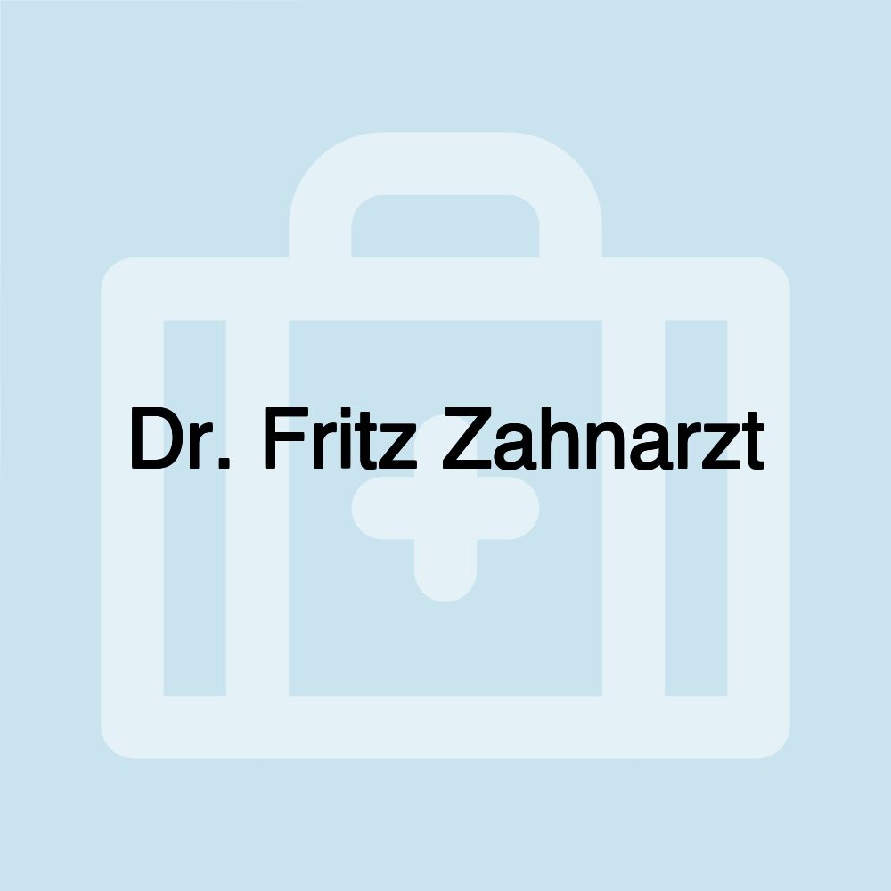 Dr. Fritz Zahnarzt