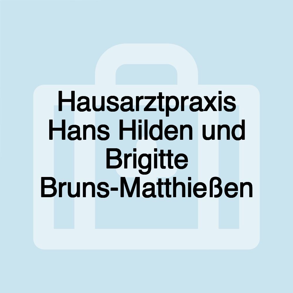 Hausarztpraxis Hans Hilden und Brigitte Bruns-Matthießen