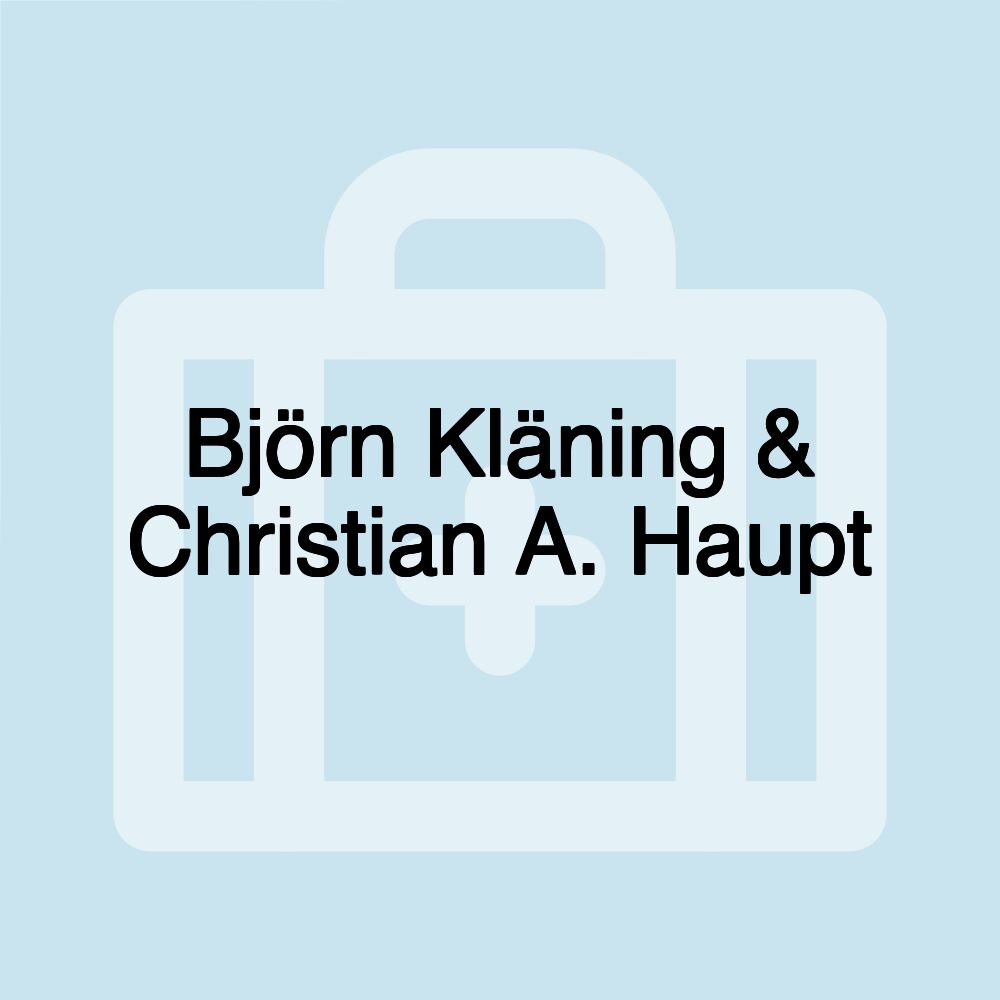 Björn Kläning & Christian A. Haupt