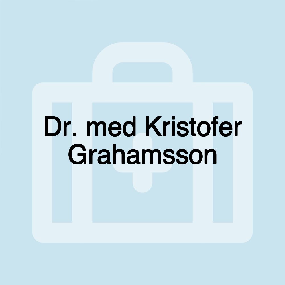 Dr. med Kristofer Grahamsson