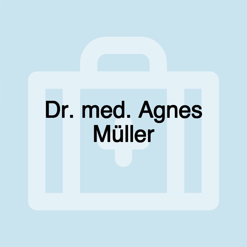 Dr. med. Agnes Müller