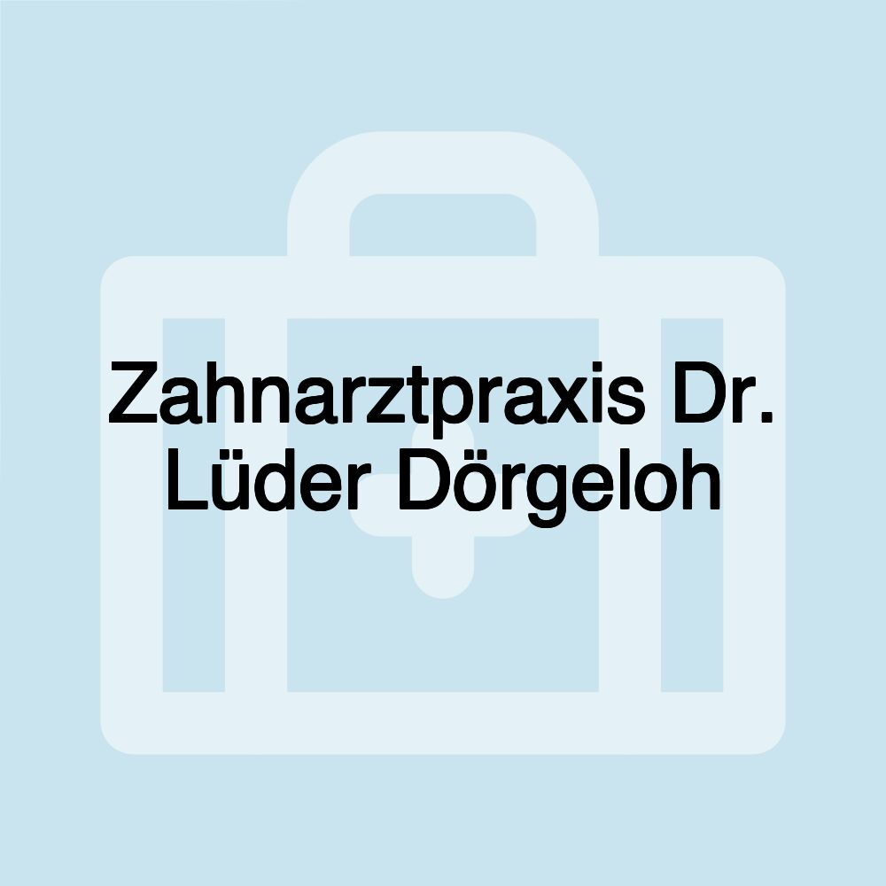 Zahnarztpraxis Dr. Lüder Dörgeloh