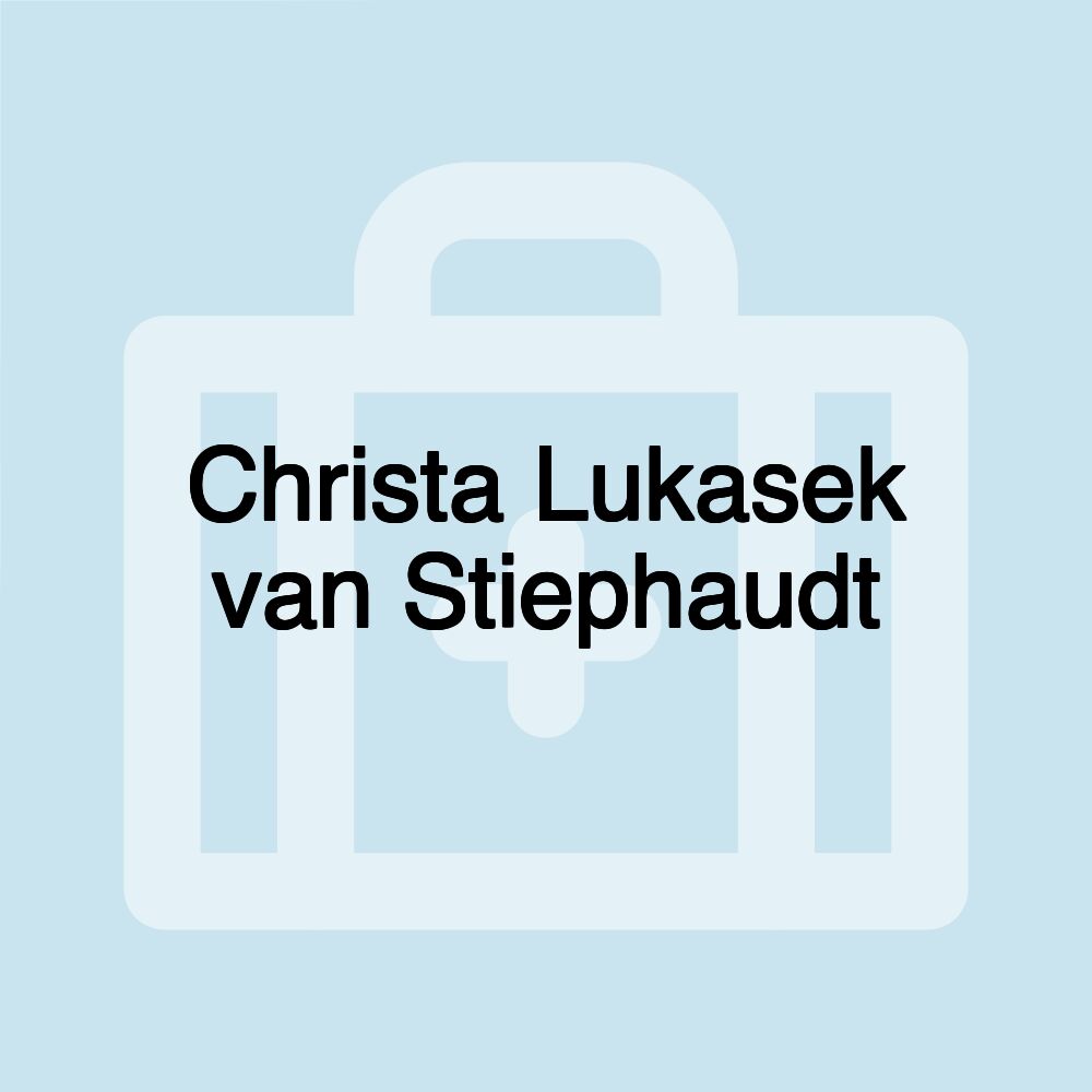 Christa Lukasek van Stiephaudt