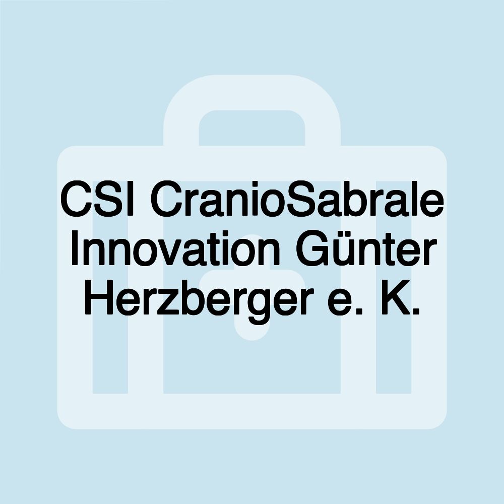 CSI CranioSabrale Innovation Günter Herzberger e. K.