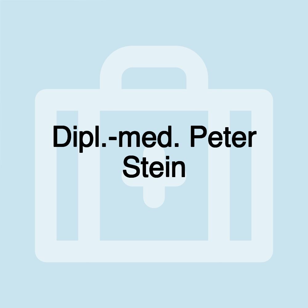 Dipl.-med. Peter Stein