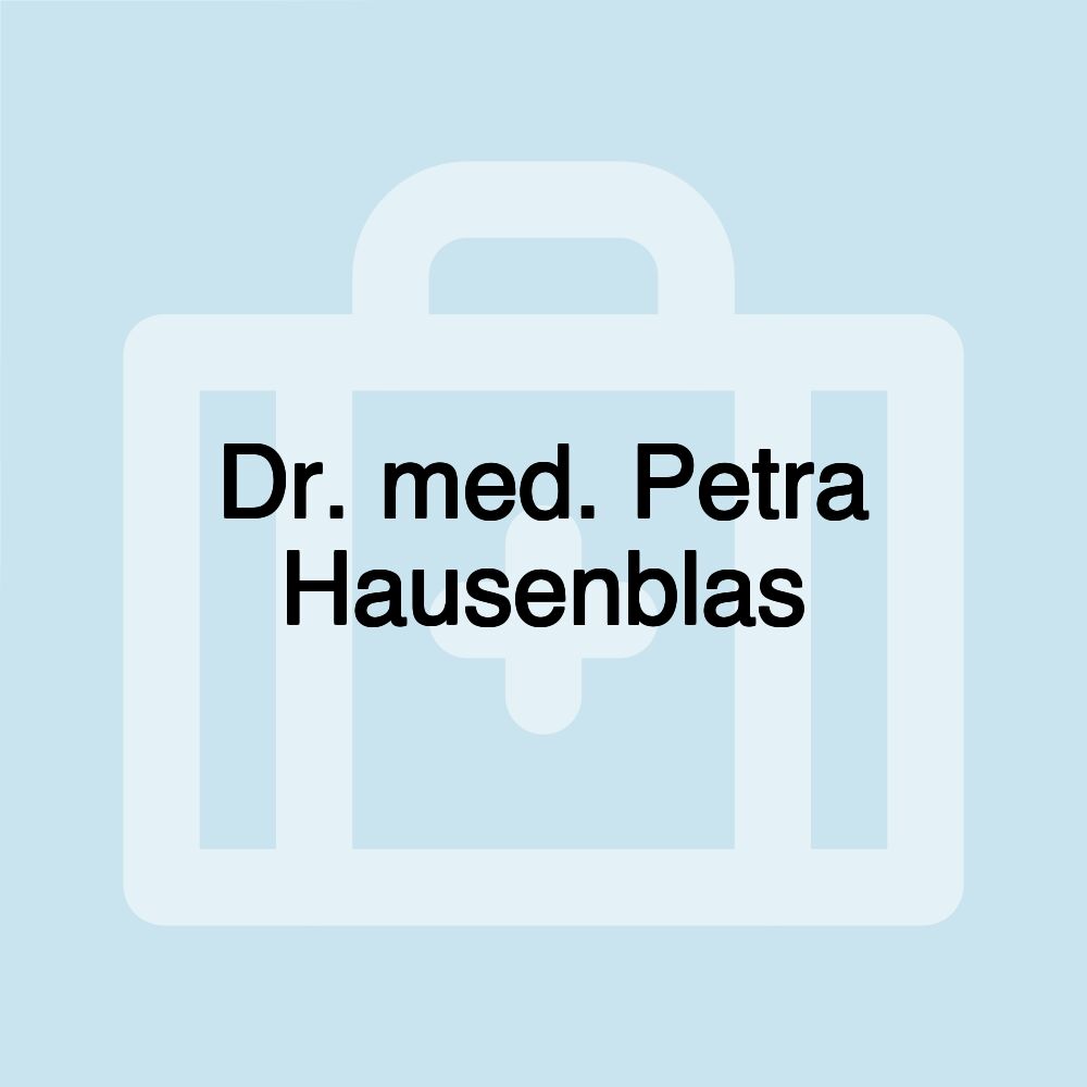 Dr. med. Petra Hausenblas