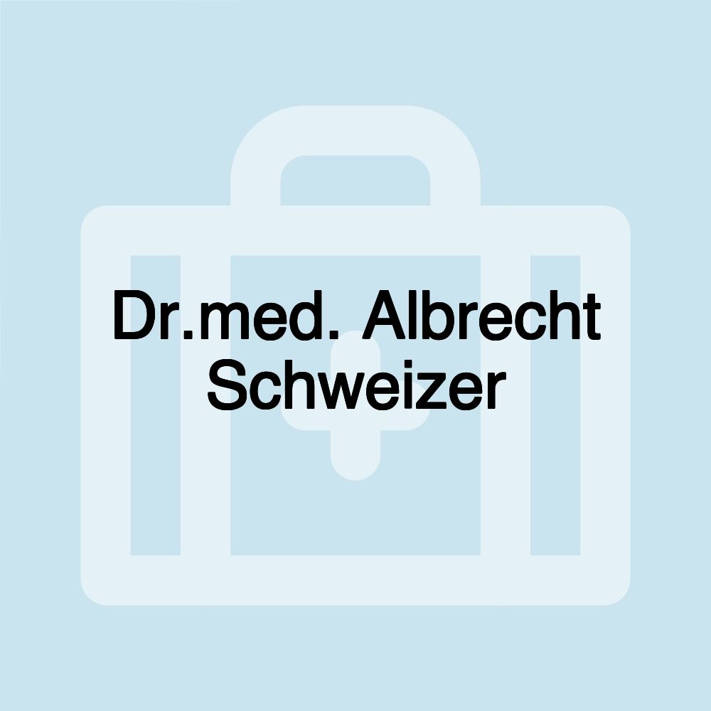 Dr.med. Albrecht Schweizer