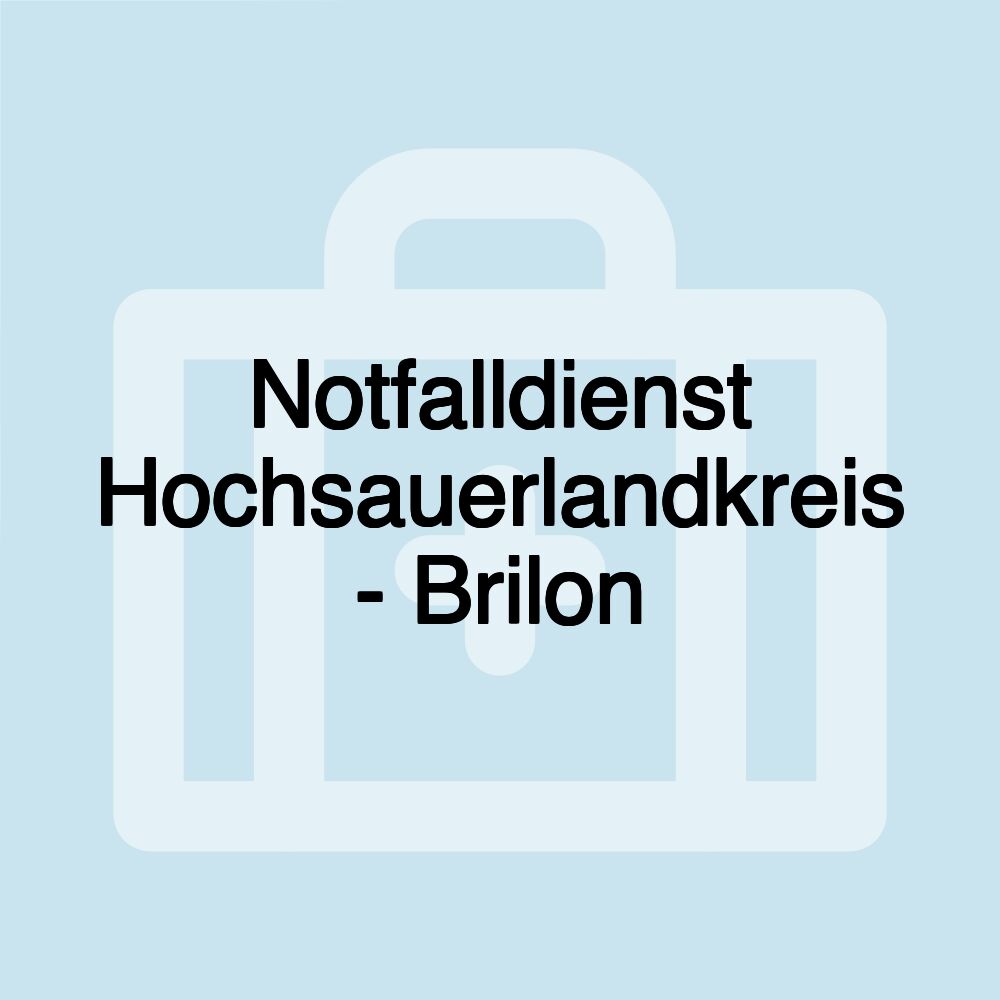 Notfalldienst Hochsauerlandkreis - Brilon