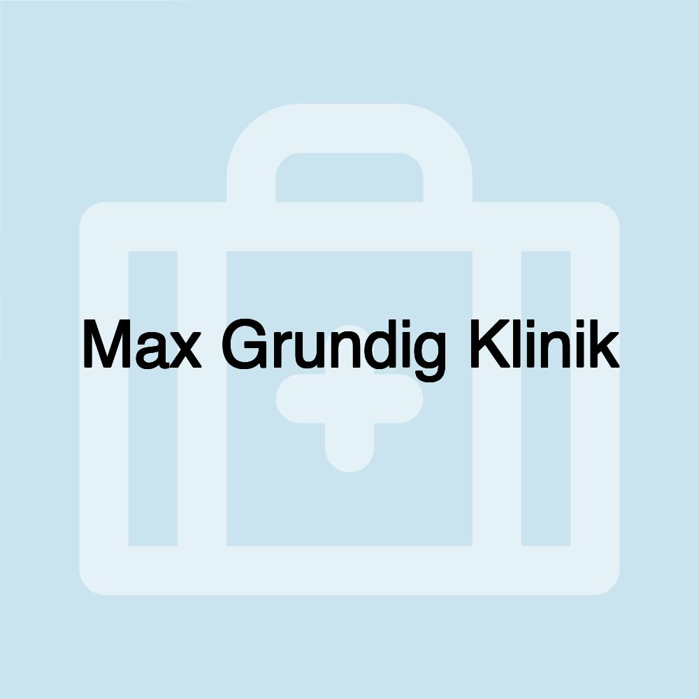 Max Grundig Klinik