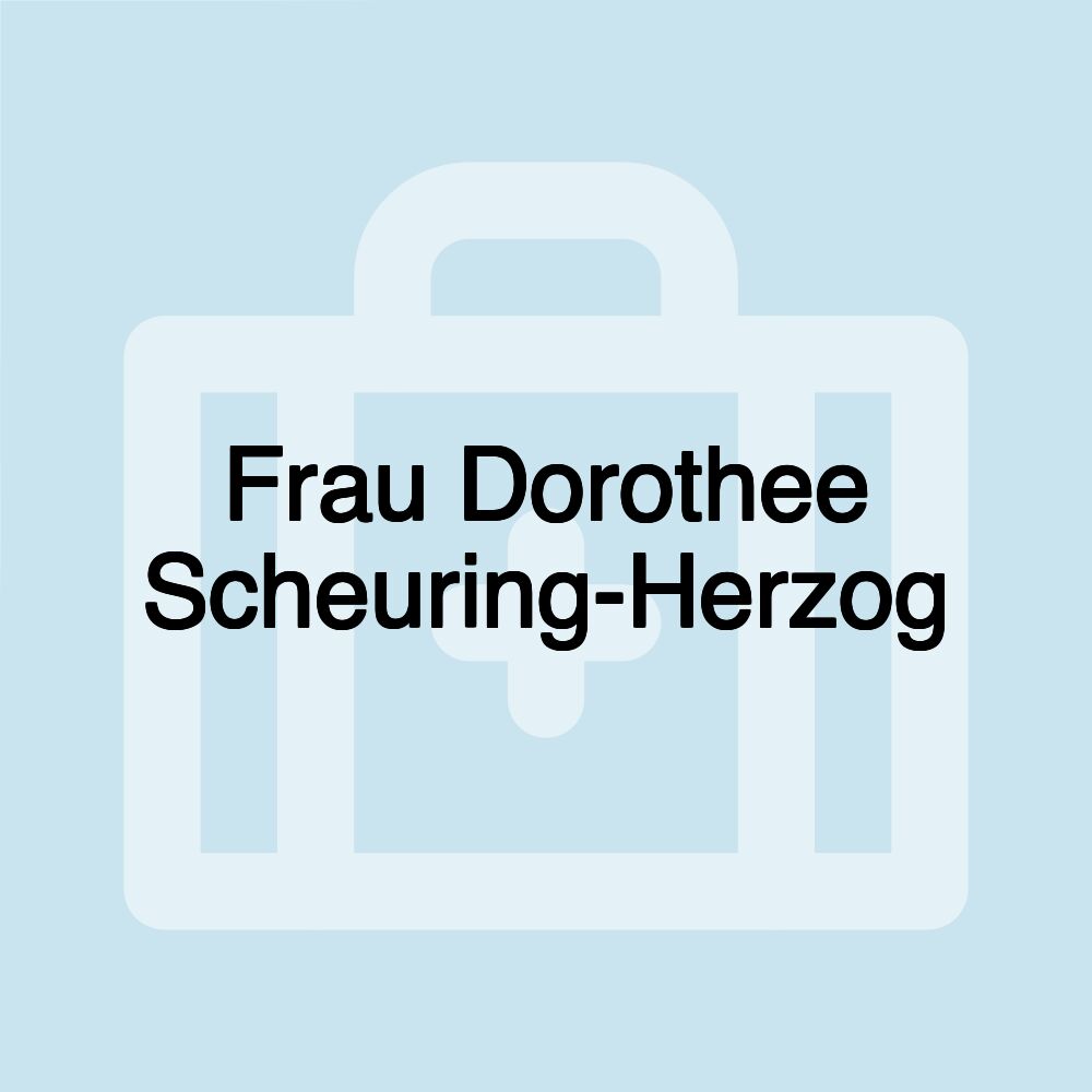 Frau Dorothee Scheuring-Herzog