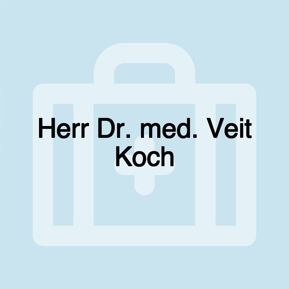 Herr Dr. med. Veit Koch