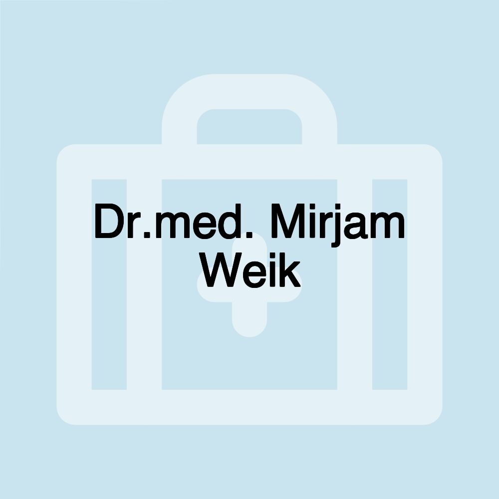 Dr.med. Mirjam Weik