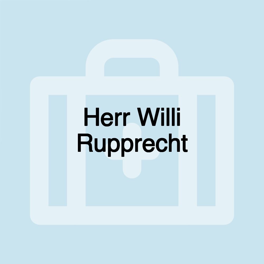 Herr Willi Rupprecht