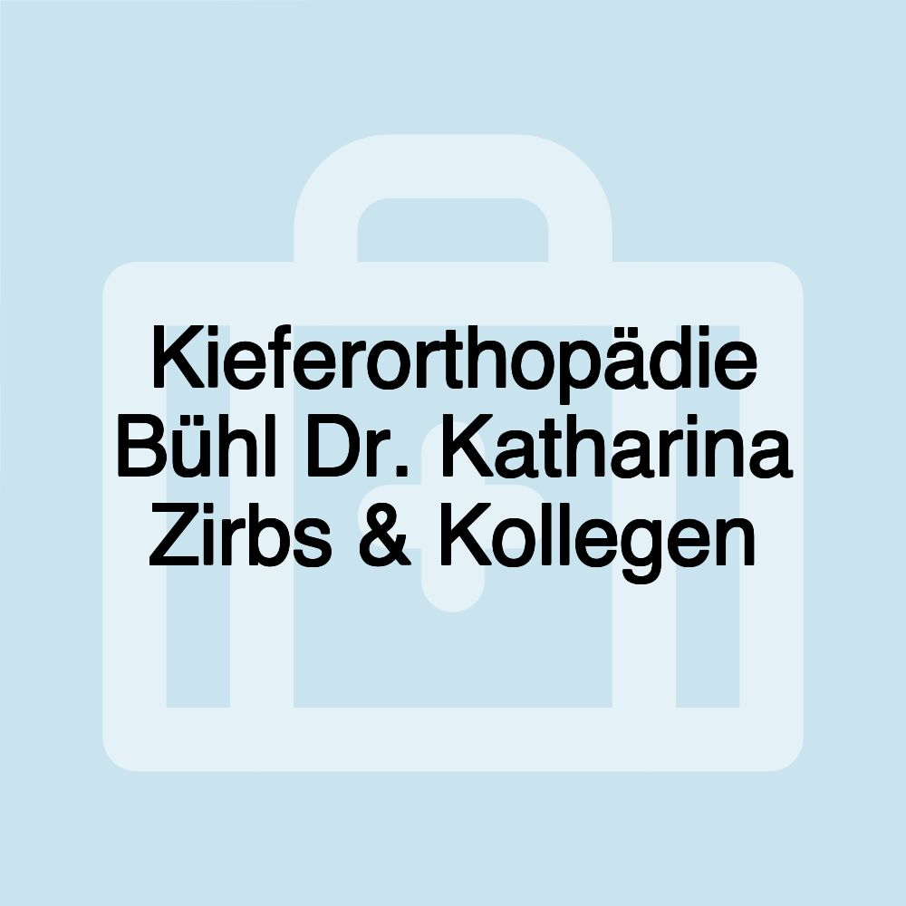 Kieferorthopädie Bühl Dr. Katharina Zirbs & Kollegen