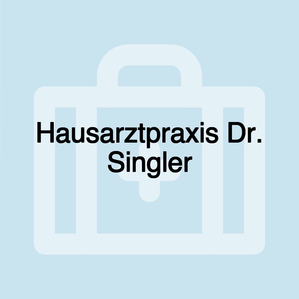 Hausarztpraxis Dr. Singler