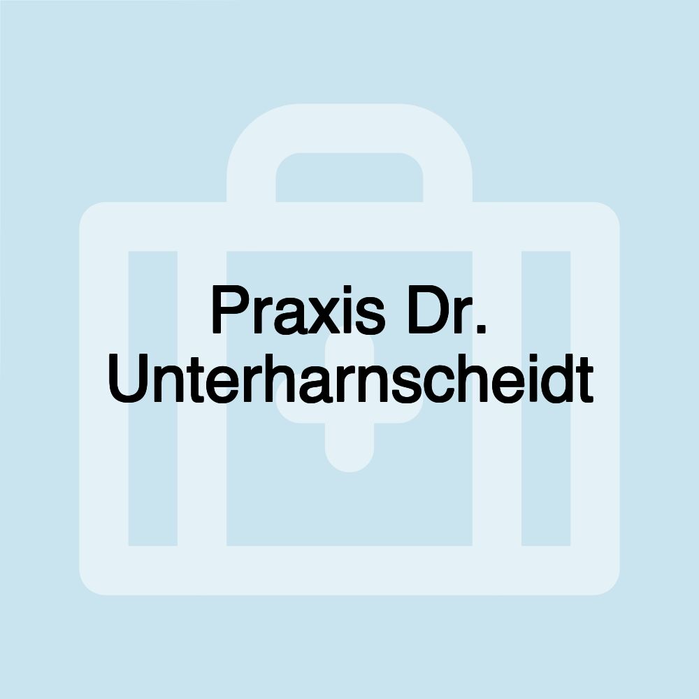 Praxis Dr. Unterharnscheidt