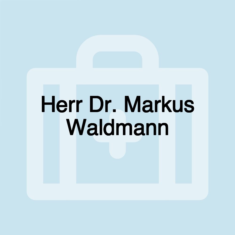 Herr Dr. Markus Waldmann