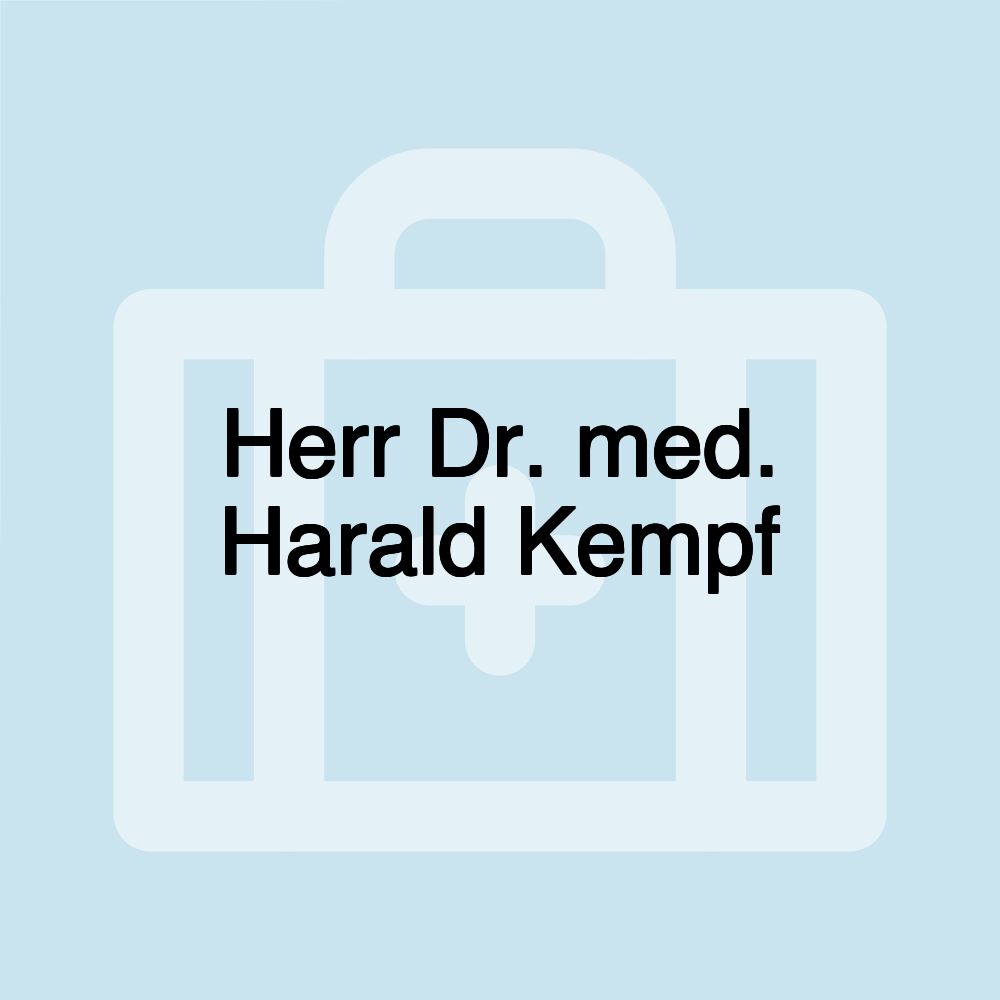 Herr Dr. med. Harald Kempf