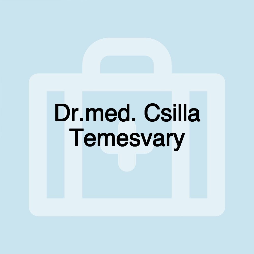 Dr.med. Csilla Temesvary