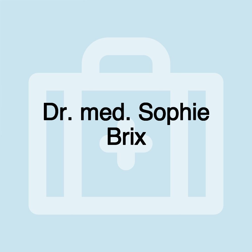 Dr. med. Sophie Brix