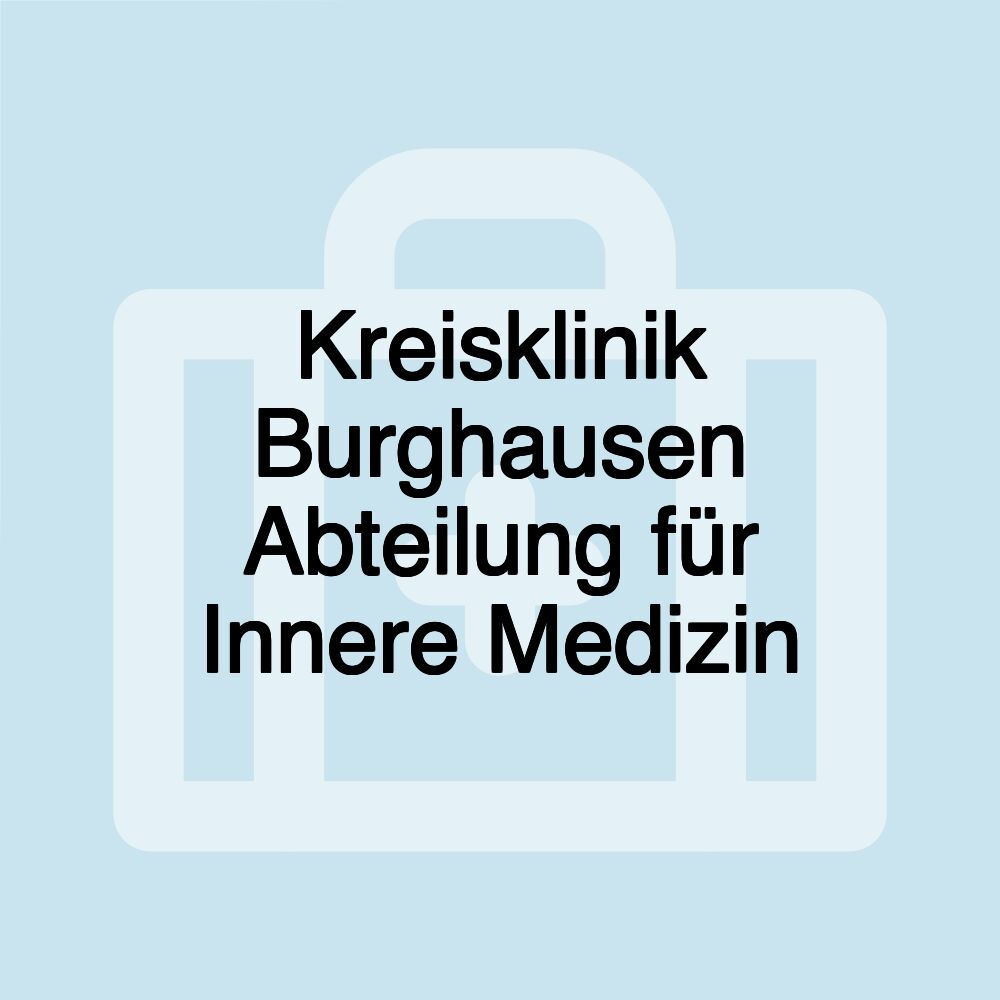 Kreisklinik Burghausen Abteilung für Innere Medizin