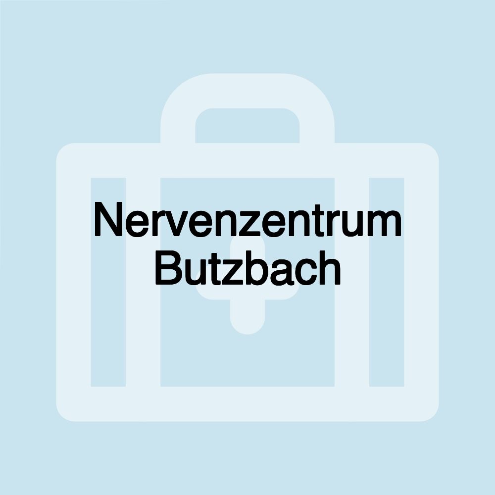 Nervenzentrum Butzbach