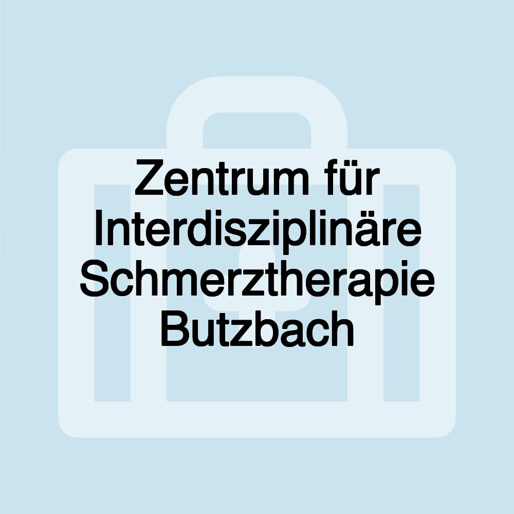 Zentrum für Interdisziplinäre Schmerztherapie Butzbach