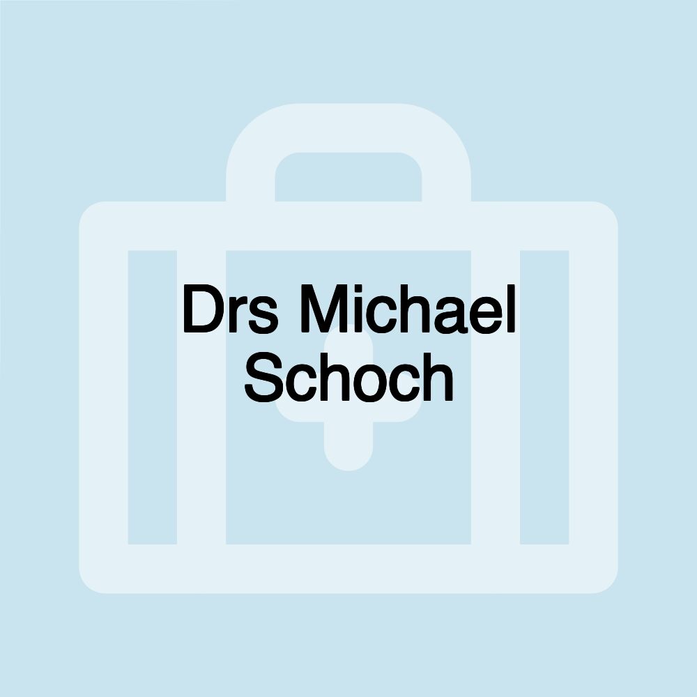 Drs Michael Schoch