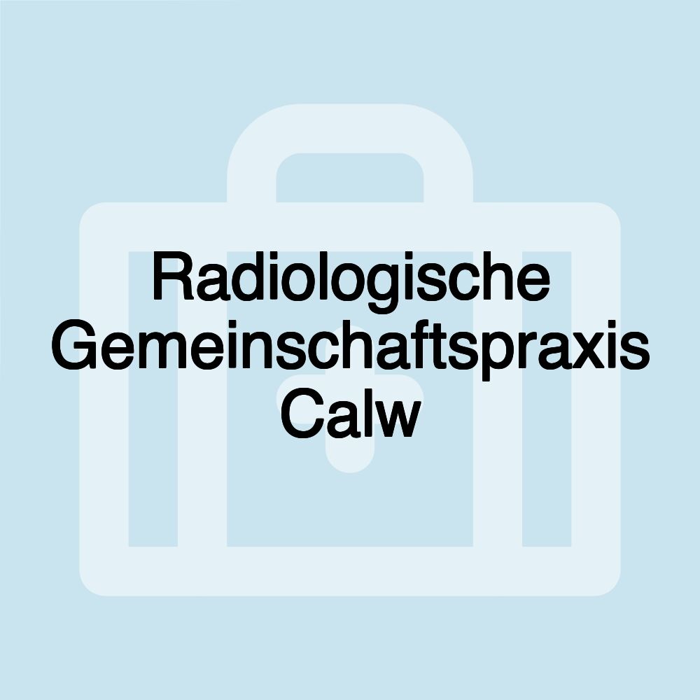 Radiologische Gemeinschaftspraxis Calw