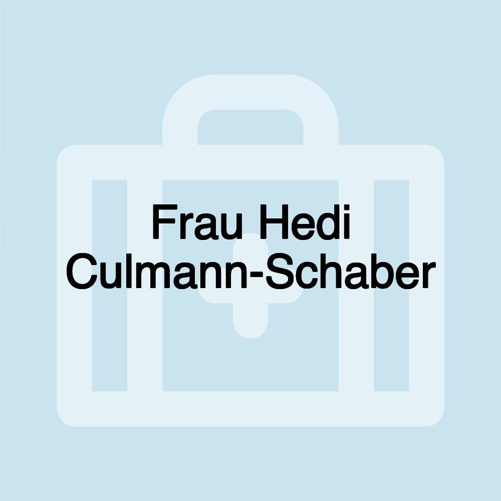 Frau Hedi Culmann-Schaber