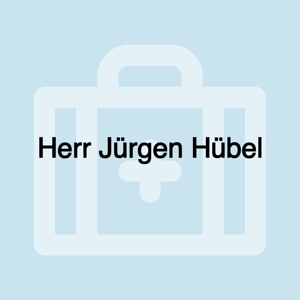 Herr Jürgen Hübel