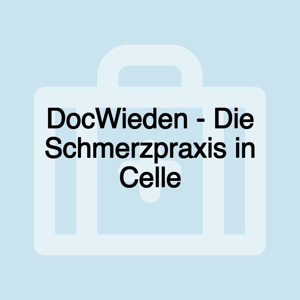 DocWieden - Die Schmerzpraxis in Celle